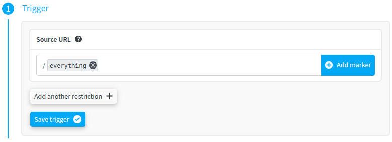Un trigger de source URL qui sera appliqué à toutes les requêtes