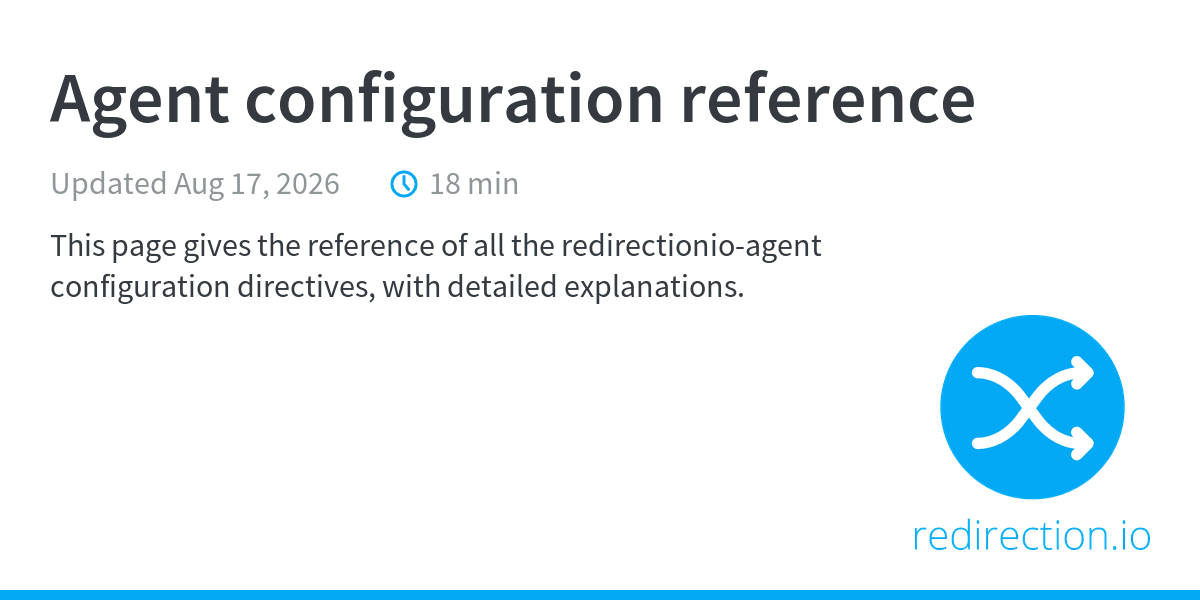 Agent configuration reference - Agent documentation | Documentation
