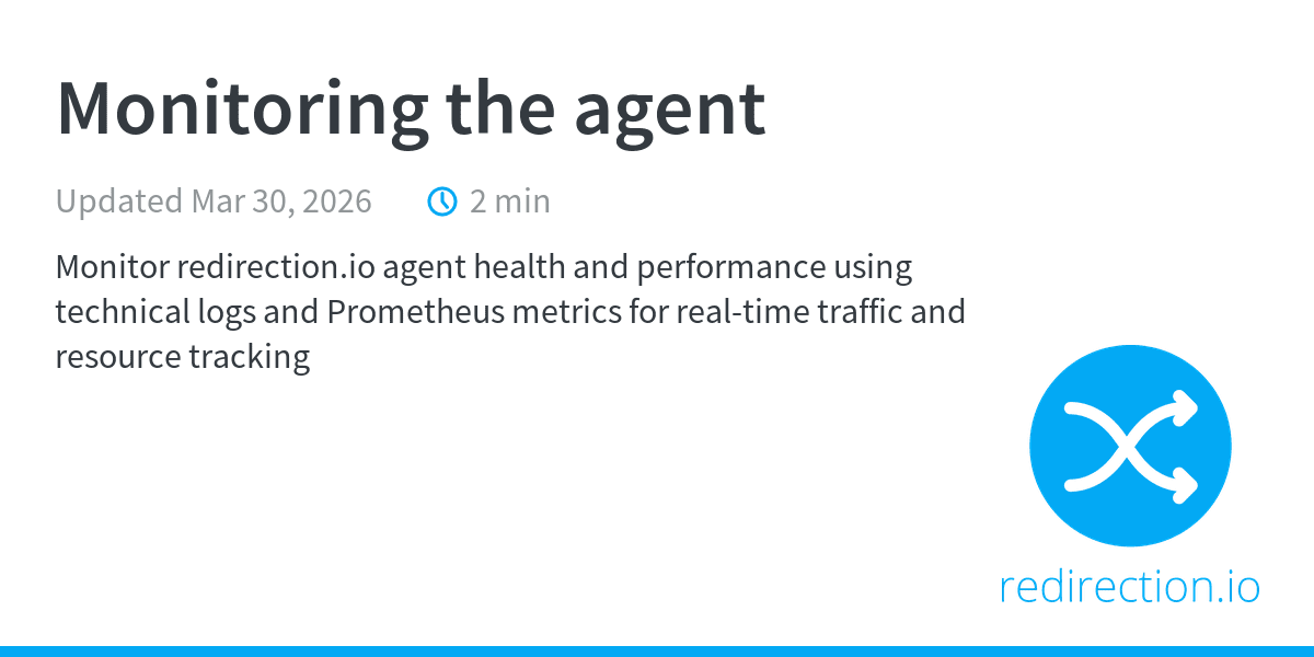 Monitoring the agent - Agent documentation | Documentation