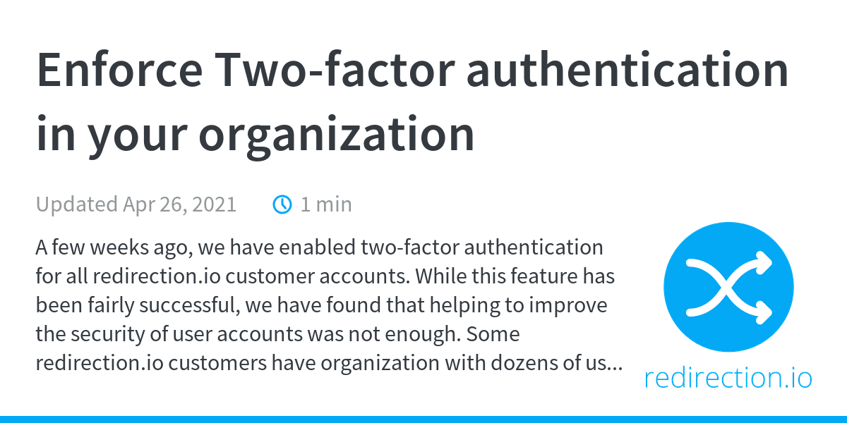 Enforce Two Factor Authentication In Your Organization Product