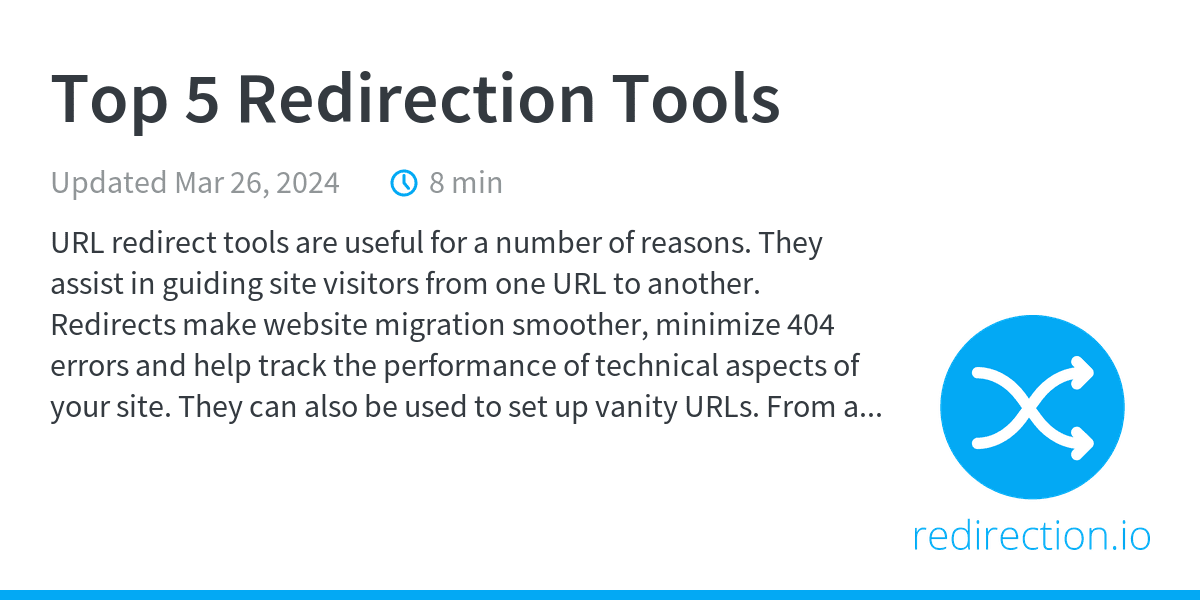 Top 5 Redirection Tools - Blog | redirection.io