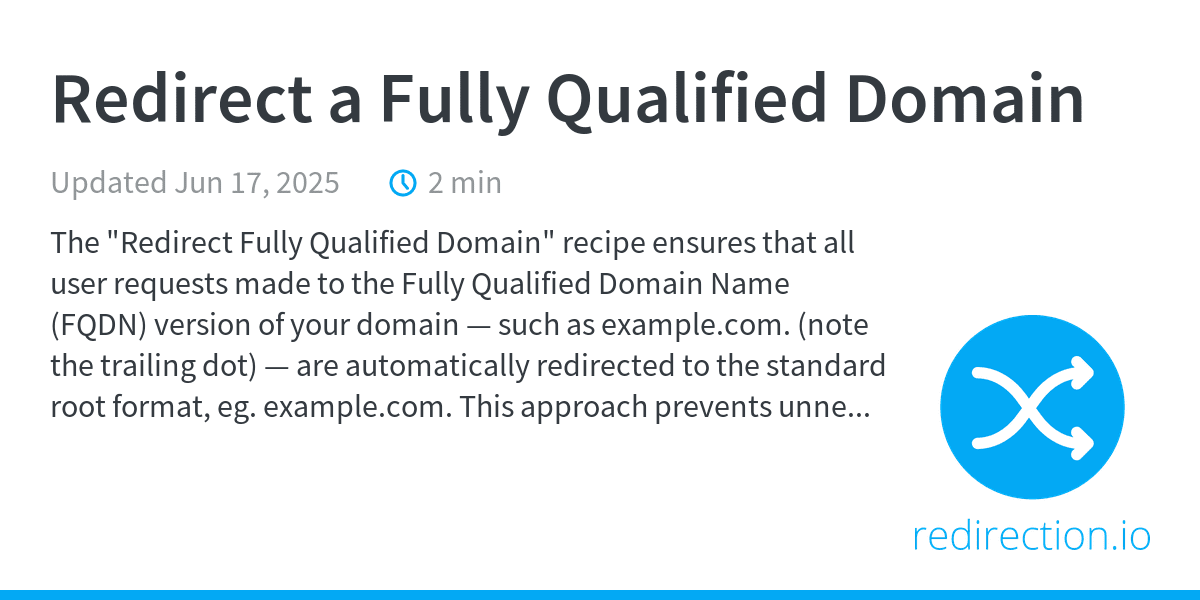 Redirect a Fully Qualified Domain | recipes | redirection.io