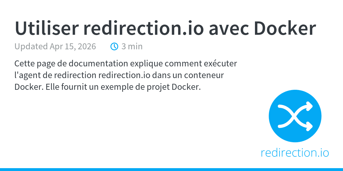 Utiliser redirection.io avec Docker - Documentation développeur ...